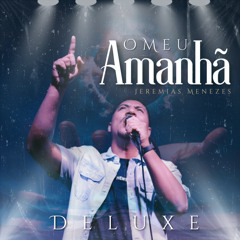 O MEU AMANHÃ