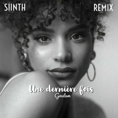 Une Derniere Fois (SIINTH remix).mp3