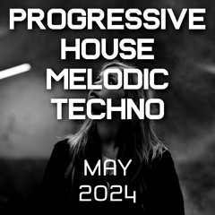 Progressive House / Melodic Techno Mix 089 | Best Of May 2024