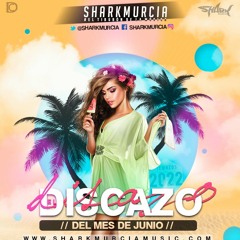 EL DISCAZO (Junio 2022) By @SharkMurcia [CD - Recopilatorio]