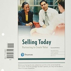 [Access] EBOOK 📍 Selling Today: Partnering to Create Value by  Gerald Manning,Michae