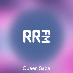 RRFM • Queen Saba • 27-08-2025