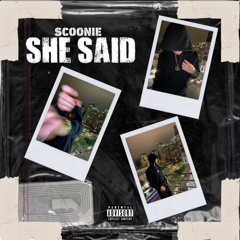 She Said (Official Audio)
