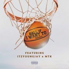 DaBaby - Ball If I Want To (Remix) (feat. ITZYOUNGJAY & MTK)