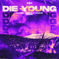 Kesha - Die Young (Qaden James x Daevo Extended Remix)