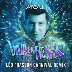 Viva La Fiesta - Macau (Leo Frasson ''Carnival'' Remix) RADIO EDIT