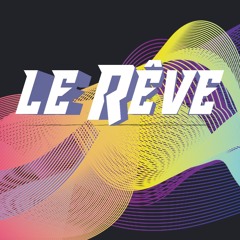 Le Rêve x Paul Copping - Haus33