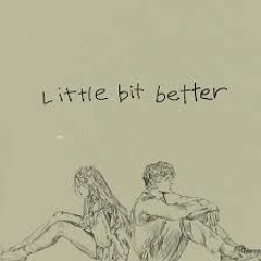 Little Bit Better - Odik ™ 2024 Prvw