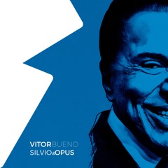 Vitor Bueno - Silvio Opus (Extended)