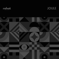 EP18 Guest Mix | Rahat Sessions with Joule (15.05.2024)