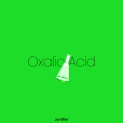 pd-s186: Jeniffer - Oxalic Acid