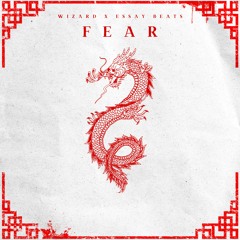 Fear (feat. Essay Beats)