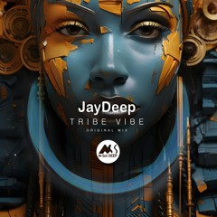 Jay Deep - Tribe Vibe [M-Sol DEEP]