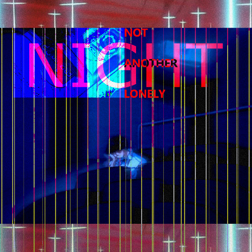 Not Another Lonely Night