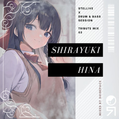 Stellive X Drum & Bass Session - 03. Shirayuki Hina (시라유키 히나)