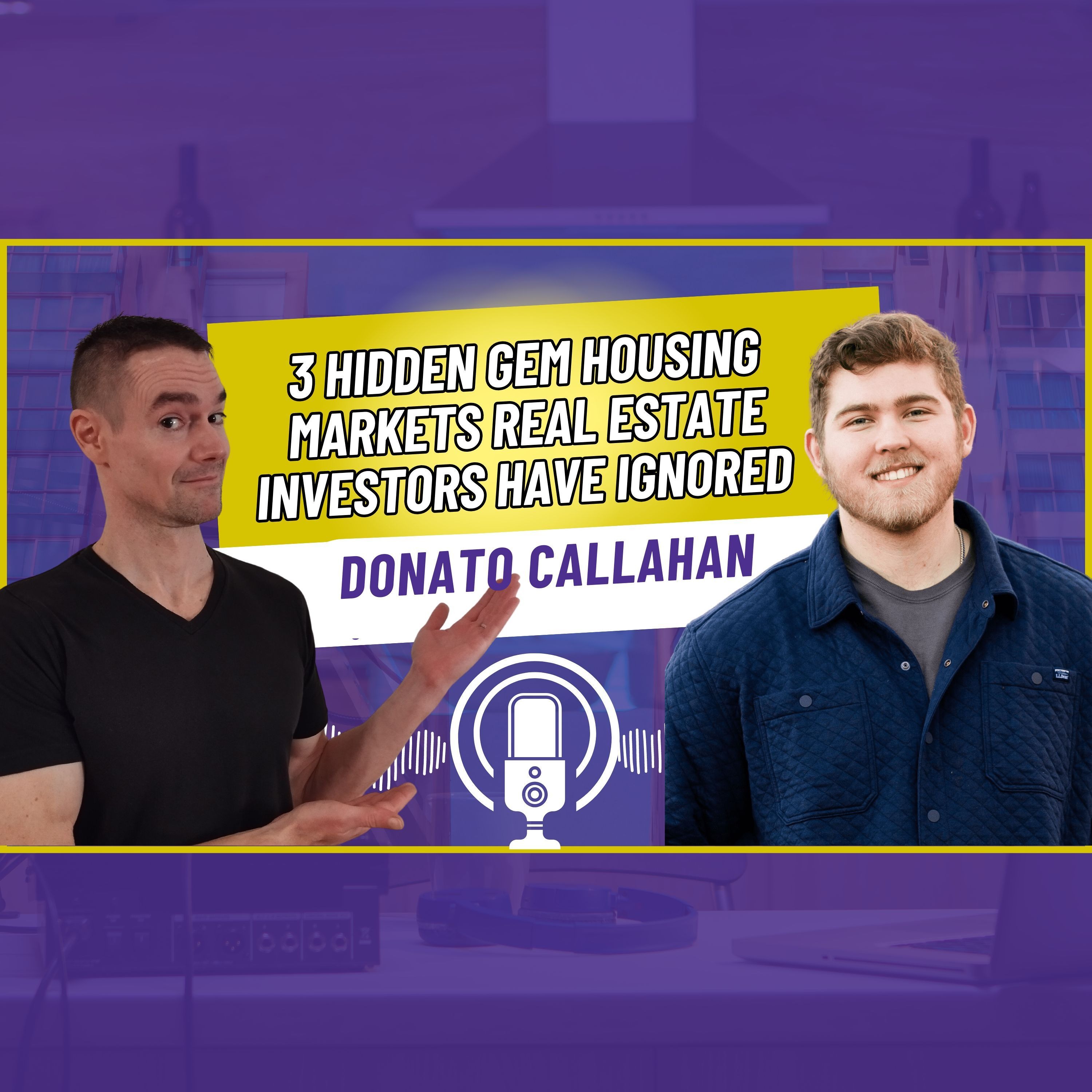 cover of episode Where Should You Invest in 2024? These 3 Markets Will Shock You! (With Donato Callahan)