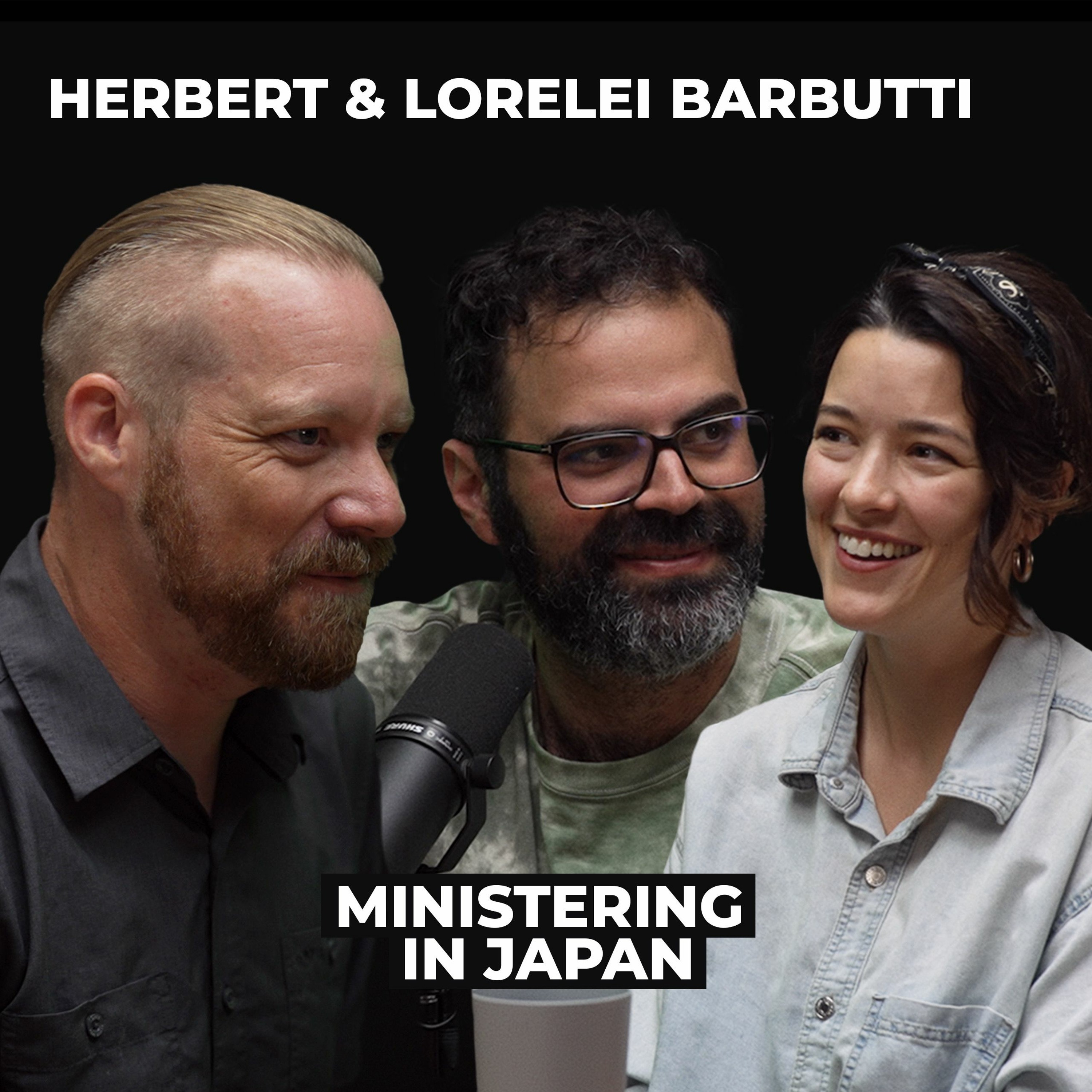 Herbert & Lorelei Barbutti: Ministering in Japan