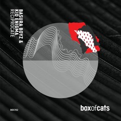 Basura Boyz & Kid Enigma - Reciprocate (My Love) (ZOF Extended Remix) [Box Of Cats]
