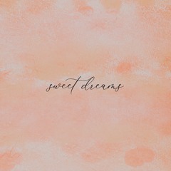 sweet dreams (prod. Cloud Cadet)