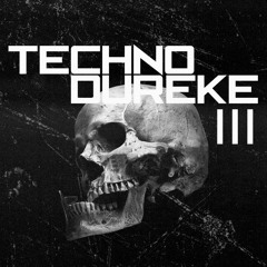 TECHNO DUREKE III