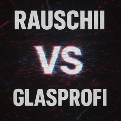 Rauschii vs GLASPROFI - Doppelpack
