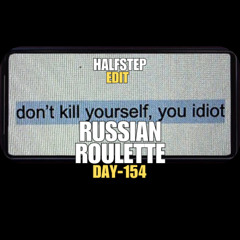 Porter Robinson - Russian Roulette (HALFSTEP Edit)
