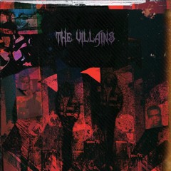 The Villains - NXCRE - Terrencioo - Prvnci