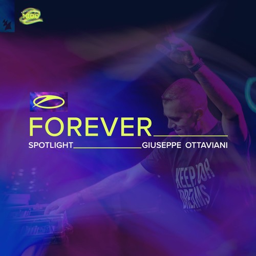 A State Of Trance FOREVER Spotlight - Giuseppe Ottaviani