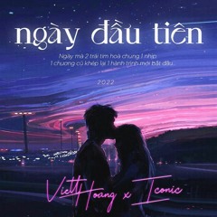 NGAY DAU TIEN (VIETTHOANG x ICONIC Remix)