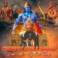 Shivaji Maharaj Dj Song - Jai Shree Ram - Edm Mix - Dj Sai Krizy