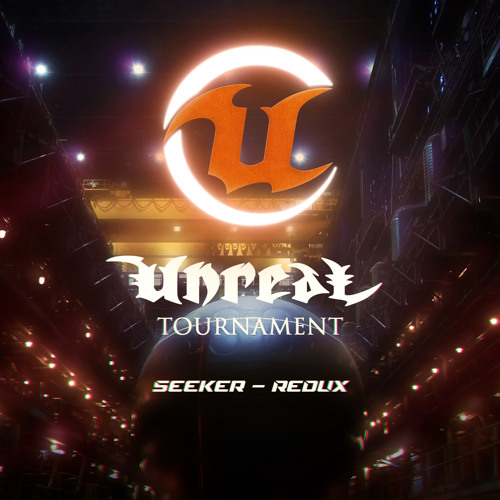 Stream Unreal Tournament - Seeker (Necto Ulin remix) by Necto Ulin ...