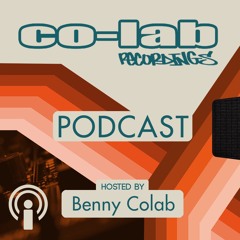 Co-Lab Recordings Podcast hosted by Benny Colab - 024 - 14th April 2020