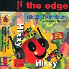 dj Hixxy-The Edge Happy Hardcore Volume-3 series 2-1996-Side a
