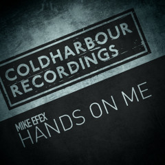 Mike EFEX -  Hands On Me