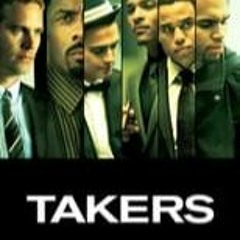 [.WATCH.] Takers (2010) (FullMovie) Mp4 TvOnline 181764