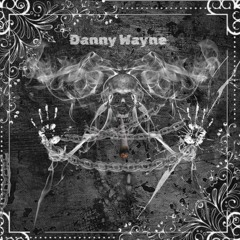 Danny Wayne- Не біда