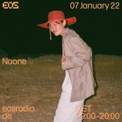 EOS Radio - Naone Jan 7 2022