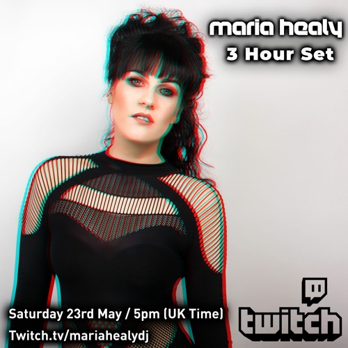 Maria Healy - Livestream on Twitch 23-05-20