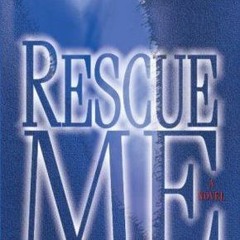 [Read] Online Rescue Me BY : Christy Reece