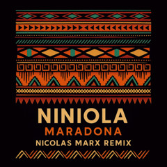 Niniola & DJ Snake - Maradona (Nicolas Marx Remix)