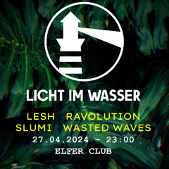 Licht im Wasser @ Elfer Club FFM 27.04.2024