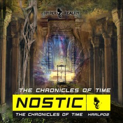 Nostic - The Chronicles of Time (Original Mix) OUT NOW!!!