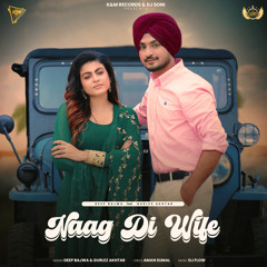 Naag Di Wife (feat. Maahi Sharma & Gurlej Akhtar)