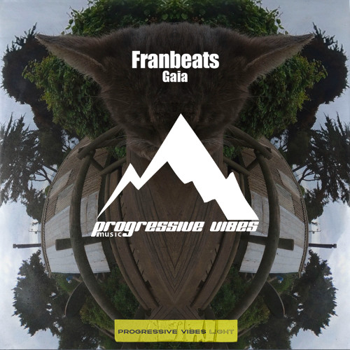 Franbeats - Gaia [Progressive Vibes Light - PVM1027L]