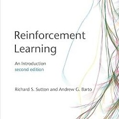%[ Reinforcement Learning, second edition: An Introduction (Adaptive Computation and Machine Le