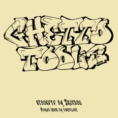 Ghetto Tools 1