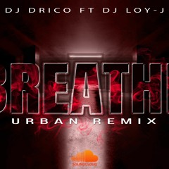 BREATHE urban remix