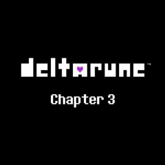 DELTARUNE: RISE AND SHINE - Truce (reupload)