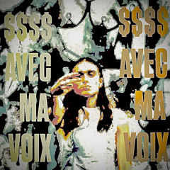 $AVECMAVOIX (PROD BY APPA)