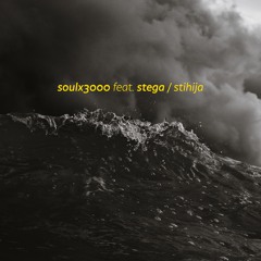 SOULx3000 feat. Stega - Stihija - instrumental